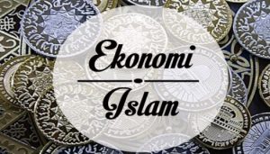 Peranan Hukum Islam Terhadap Ekonomi Indonesia