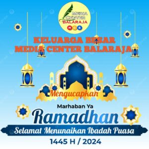 :Keluarga Besar MCB Mengucapkan Selamat Menjalankan Ibadah Puasa di Bulan Suci Ramadhan 1445 H / 2024