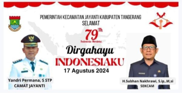 Pemerintah Kecamatan Jayanti Kabupaten Tangerang Mengucapkan Selamat HUT RI Ke – 79