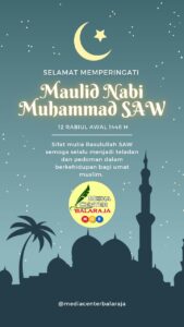 Keluarga Besar Media Center Balaraja Berserta Jajaran Mengucapkan Selamat Memperingati Maulid Nabi Muhammad SAW 12 Rabiul Awal 1446 H/2024 M