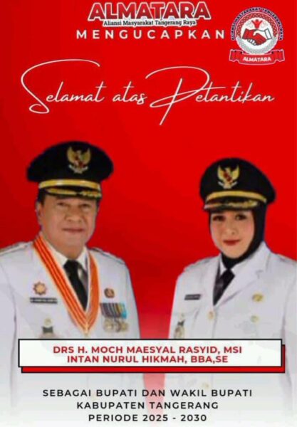 Relawan ALMATARA Mengucapkan Selamat dan Sukses Atas dilantik Bupati dan Wakil Bupati Tangerang Terpilih Periode 2025 – 2030.