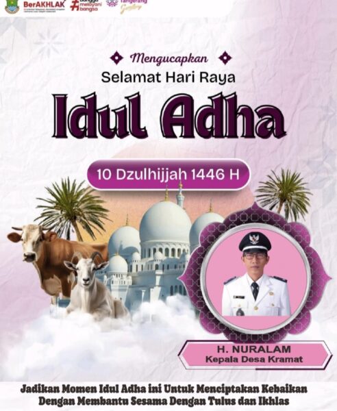 Kepala Desa Kramat H. Nuralam Beserta Keluarga & Seluruh Staff Desa Kramat “Mengucapkan Selamat Hari Raya Idul Adha 10 Dzulhijjah 1446 H
