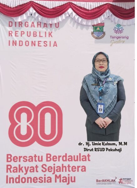 Dirut Rumah Sakit Umum Daerah Pakuhaji Kabupaten Tangerang Beserta Jajaran ” Mengucapkan Dirgahayu Kemerdekaan Republik Indonesia Ke – 80 Tahun, 17 – Agustus – 1945 /17 – Agustus – 2025
