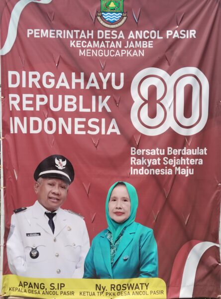 PEMERINTAH DESA ANCOL PASIR Beserta Jajaran ” Mengucapkan Dirgahayu Kemerdekaan Republik Indonesia Ke – 80 Tahun, 17 – Agustus – 1945 /17 – Agustus – 2025 .