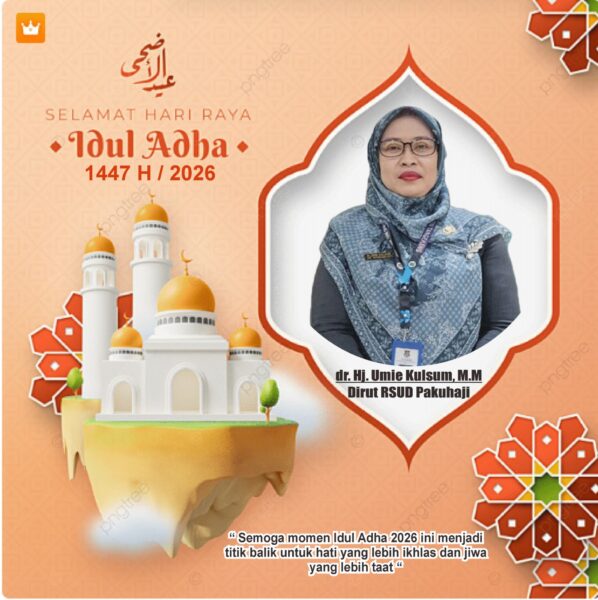 Direktur Dan Staf RSUD Pakuhaji Mengucapkan ” Selamat Hari Raya IDUL ADHA 10 Dzulhijah 1447 Hijiah”