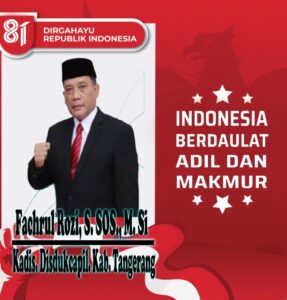 Kepala Dinas Disdukcapil Kabupaten Tangerang Beserta Staf Dan Jajaran Mengucapkan HUT RI Ke – 81, 17 – Agustus – 1945 & 17 – Agustus – 2026